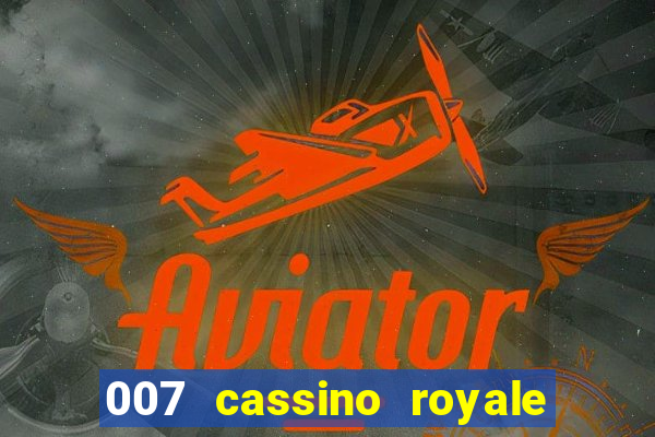 007 cassino royale download dublado avi